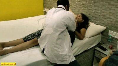Indian Naughty doctor SEX treatment! Amazing xxx hot sex - sunporno.com - India