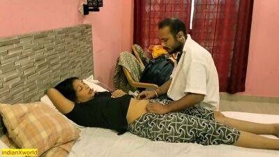 Indian Naughty doctor SEX treatment! Amazing xxx hot sex - sunporno.com - India