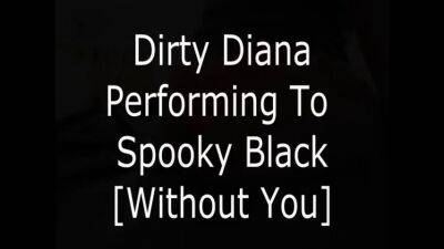 Loving Dirty Diana's Huge Booty - ah-me.com