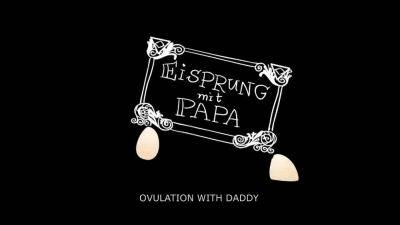 Ovulation with Daddy (2013) - sunporno.com